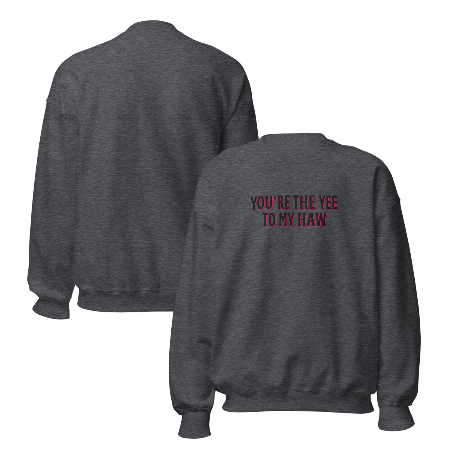 You're the Yee Unisex-Pullover 2.0