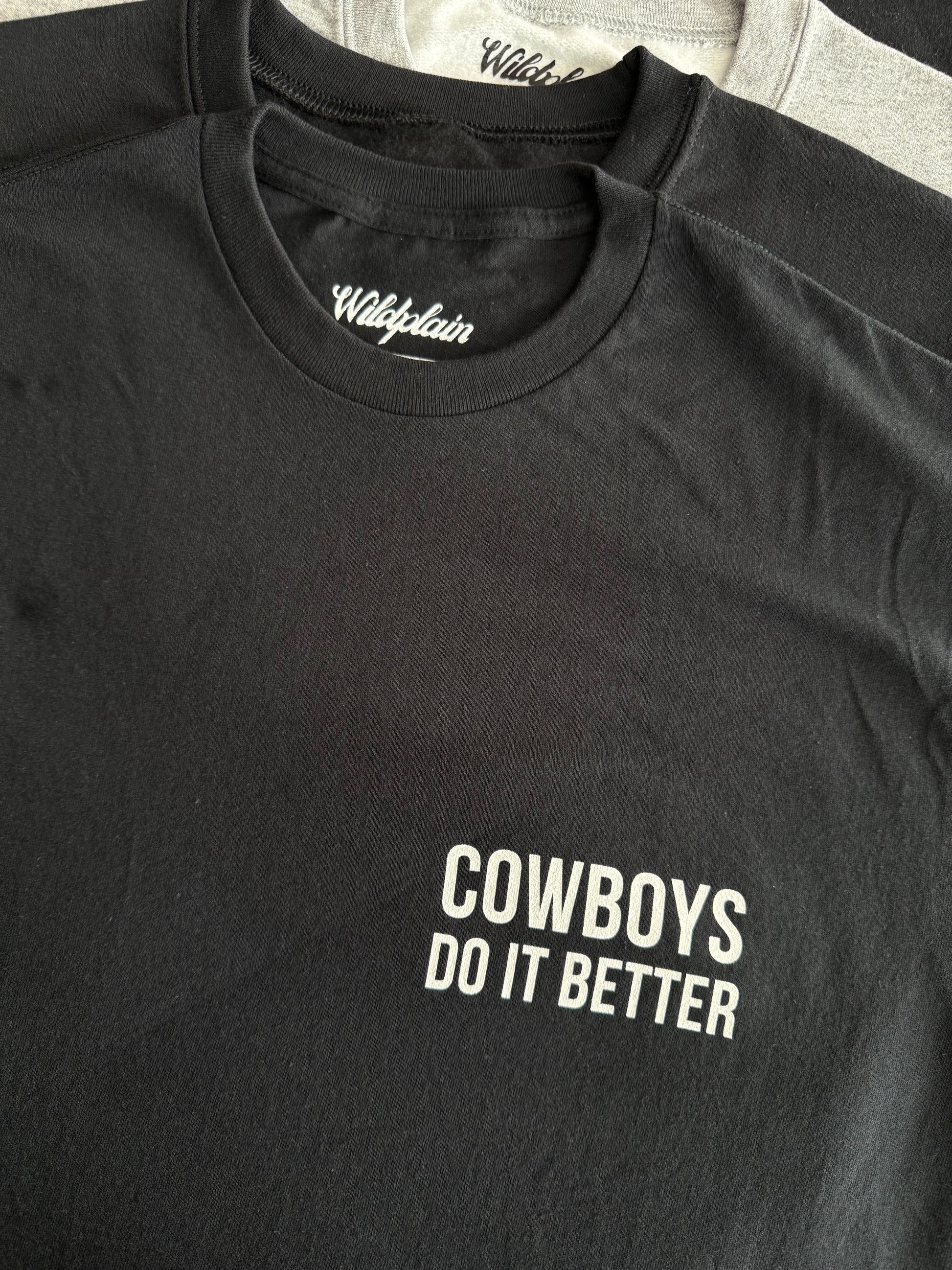 Cowboys do it better Unisex Shirt