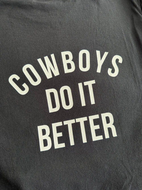 Cowboys do it better Unisex Shirt